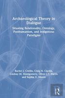 Archaeological Theory In Dialogue