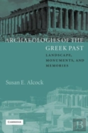 Archaeologies Of The Greek Past