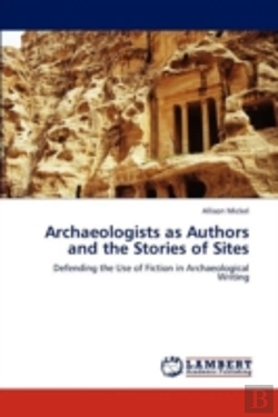 Bertrand.pt - Archaeologists As Authors And The Stories Of Sites