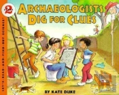Archaeologists Dig For Clues