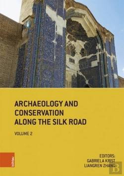 Bertrand.pt - Archaeology And Conservation Along The Silk Road
