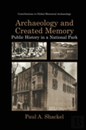 Archaeology And Created Memory