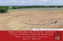 Archaeology And Its Discontents