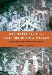 Archaeology And Oral Tradition In Malawi