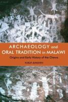 Archaeology And Oral Tradition In Malawi
