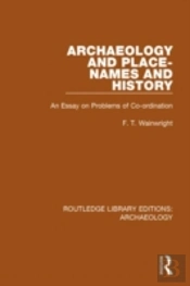 Archaeology And Place-Names And History