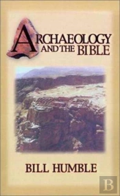 Archaeology And The Bible