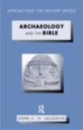 Archaeology And The Bible
