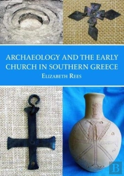 Bertrand.pt - Archaeology And The Early Church In Southern Greece