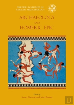 Bertrand.pt - Archaeology And The Homeric Epic