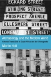 Archaeology And The Modern World