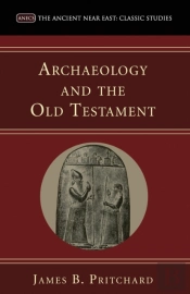 Archaeology And The Old Testament