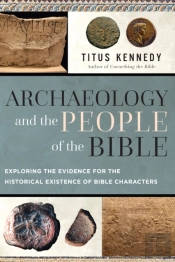 Archaeology And The People Of The Bible