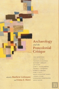 Bertrand.pt - Archaeology And The Postcolonial Critique
