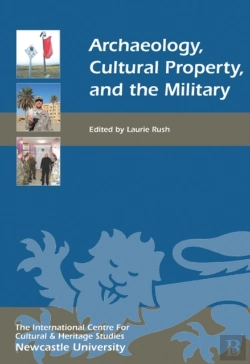 Bertrand.pt - Archaeology, Cultural Property, And The Military