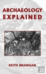 Archaeology Explained
