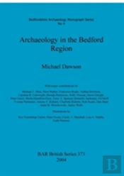 Archaeology In The Bedford Region