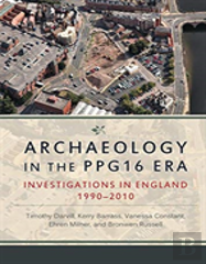 Archaeology In The Ppg16 Era