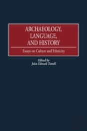 Archaeology, Language, And History