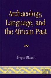 Archaeology, Language, And The African Past