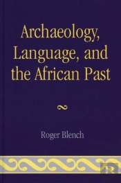 Archaeology, Language, And The African Past