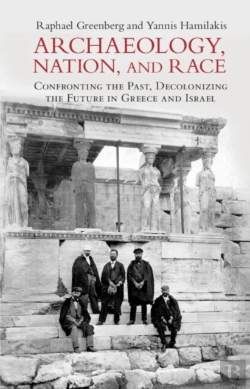Bertrand.pt - Archaeology, Nation, And Race