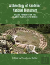 Archaeology Of Bandelier National Monument