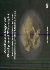 Archaeology Of Body And Thought