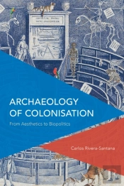 Archaeology Of Colonisation