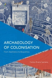 Archaeology Of Colonisation