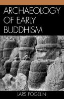 Archaeology Of Early Buddhism