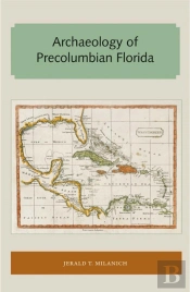 Archaeology Of Precolumbian Florida
