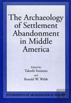 Archaeology Of Settlement Abandonment Of Middle America