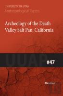 Archaeology Of The Death Valley Salt Pan, California