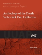 Archaeology Of The Death Valley Salt Pan, California