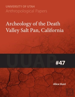 Bertrand.pt - Archaeology Of The Death Valley Salt Pan, California