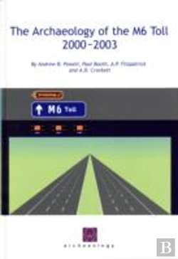 Bertrand.pt - Archaeology Of The M6 Toll 2000-2003