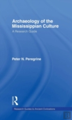 Bertrand.pt - Archaeology Of The Mississippian Culture