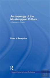 Archaeology Of The Mississippian Culture