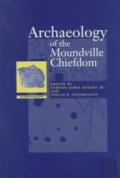 Archaeology Of The Moundville Chiefdom