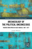 Archaeology Of The Political Unconscious