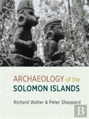 Archaeology Of The Solomon Islands