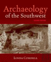 Archaeology Of The Southwest, Second Edition