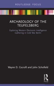 Archaeology Of The Teufelsberg