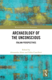 Archaeology Of The Unconscious