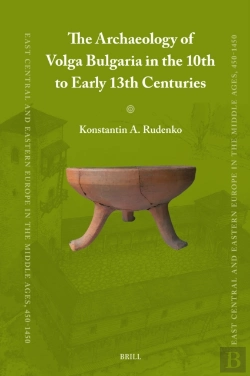 Bertrand.pt - Archaeology Of Volga Bulgaria In The 10th To Early 13th Centuries