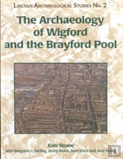 Bertrand.pt - Archaeology Of Wigford And The Brayford Pool