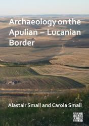 Archaeology On The Apulian Â€“ Lucanian Border