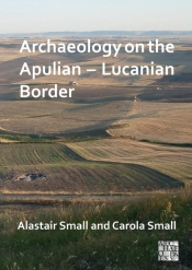 Archaeology On The Apulian Â€“ Lucanian Border