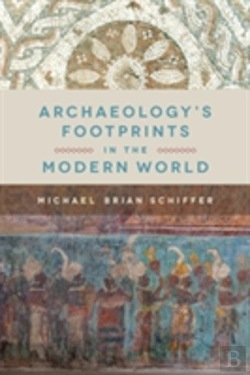 Bertrand.pt - Archaeologyâ€™S Footprints In The Modern World